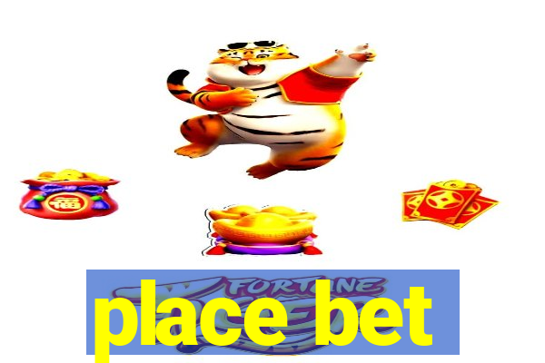 place bet